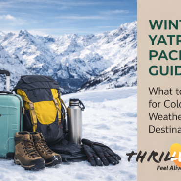 Winter Yatra Packing guide by Thrillvana